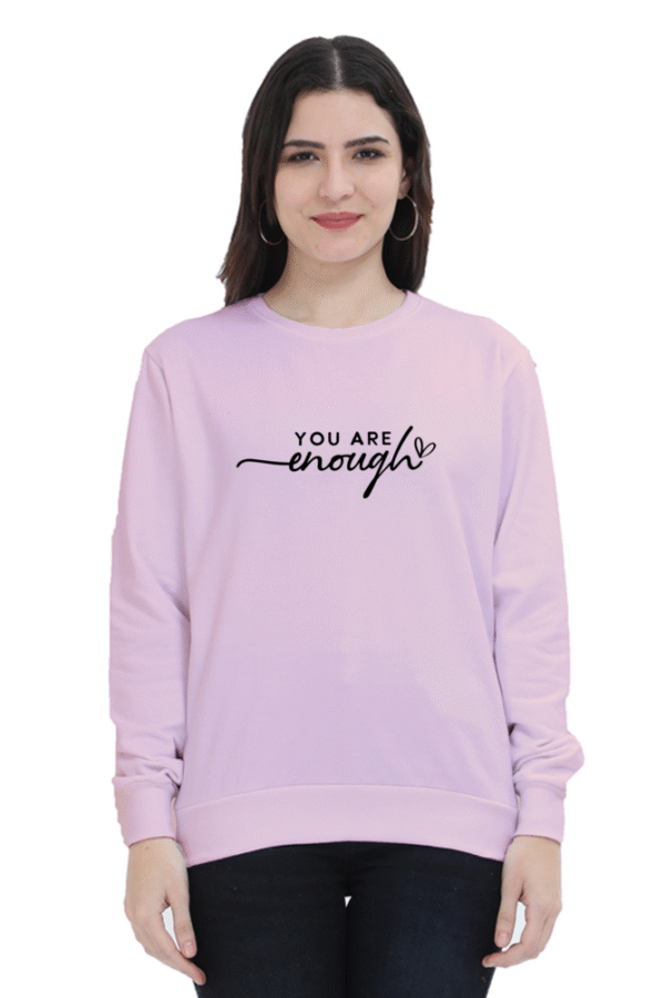 Premium Sweatshirt - You are enough