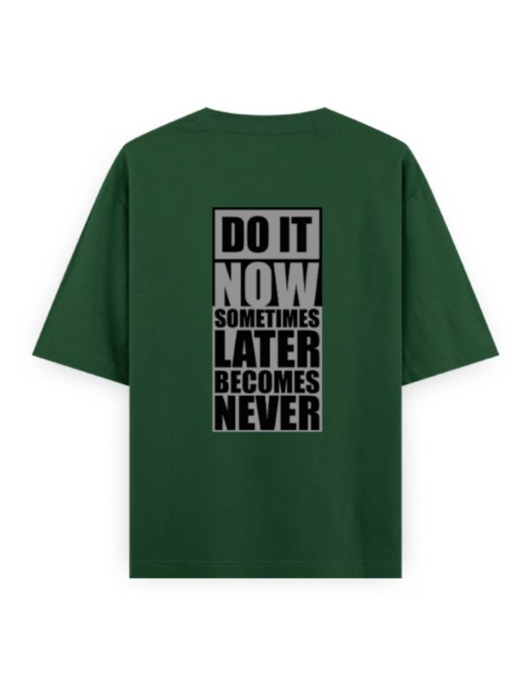 Unisex Oversized Classic T-Shirt - Do It Now