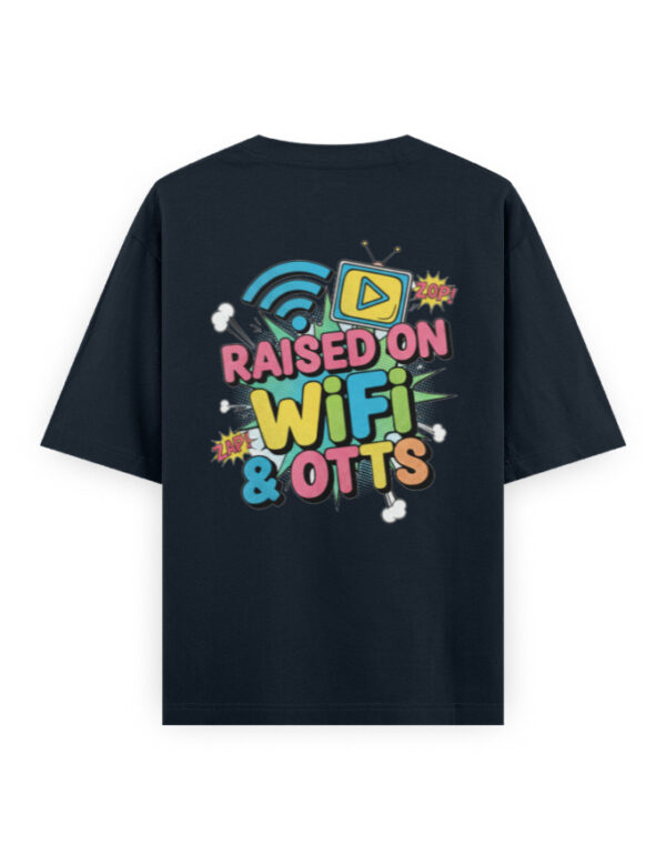 Unisex Oversized Classic T-Shirt - Raised On Wifi & OTTs